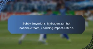Bobby Smyrniotis: Bijdragen aan het nationale team, Coaching impact, Erfenis